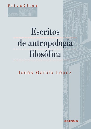 Escritos de antropología filosófica