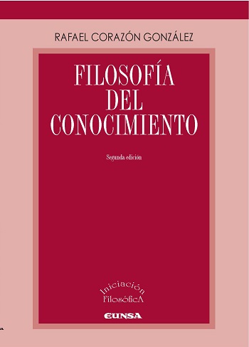 Filosofía del conocimiento  (Segunda edición). (Tapa blanda/16,7x24 cm)
