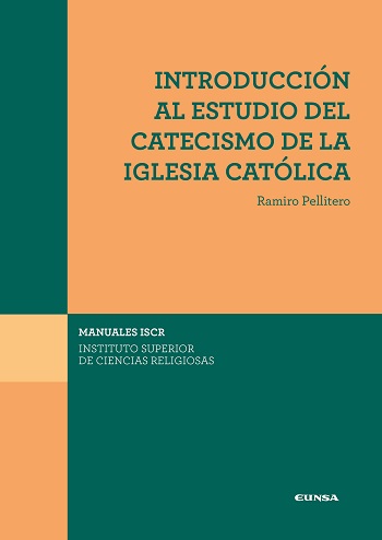 Introducción al estudio del Catecismo de la Iglesia Católica. (Tapa blanda/17x24 cm)