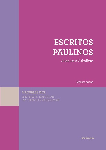 Escritos paulinos (Segunda edición). (Tapa blanda/17x24 cm)