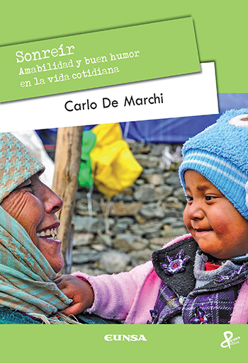 Sonreír. Amabilidad y buen humor en la vida cotidiana