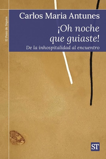 ¡Oh noche que guiaste!. De la inhospitalidad al encuentro