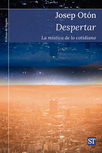 Despertar. La mística de los cotidiano