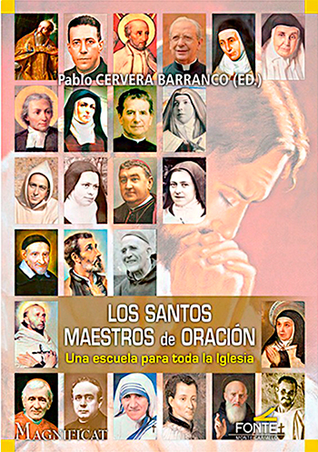 Los santos, maestros de oración. Una escuela para toda la iglesia