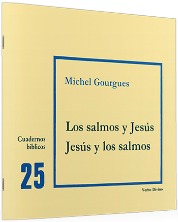 Salmos y Jesús. Jesús y los Salmos. (Tapa blanda/20,5x19 cm)
