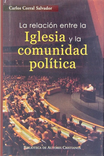 La relación entre la Iglesia y la comunidad política. (Tapa dura)