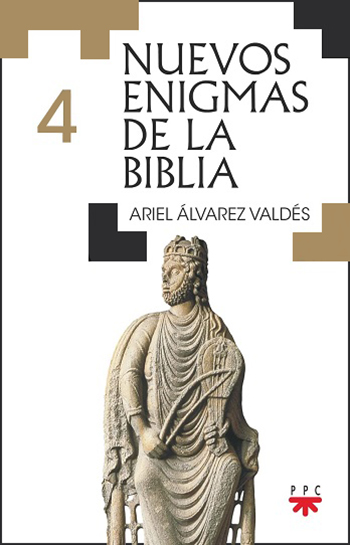 Nuevos enigmas de la Biblia – 4