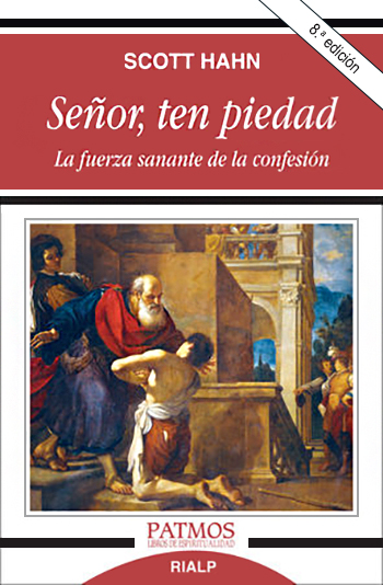 Señor, ten piedad. La fuerza sanante de la confesión. (Tapa blanda/12,3x19 cm)