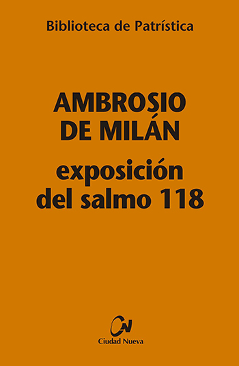 Exposición del Salmo 118. (Tapa blanda/13,5x20,5 cm)