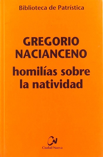 Homilías sobre la Natividad. (Tapa blanda/13,5x20,5 cm)
