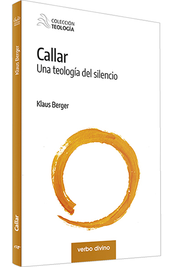 Callar. Una teología del silencio