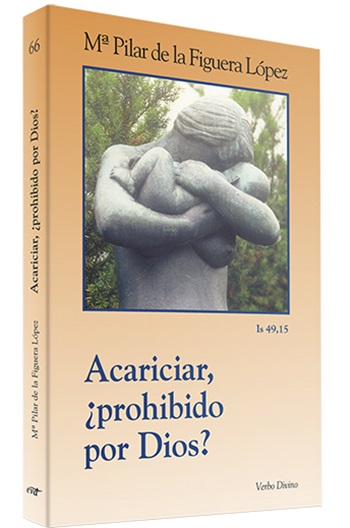 Acariciar, ¿prohibido por Dios?