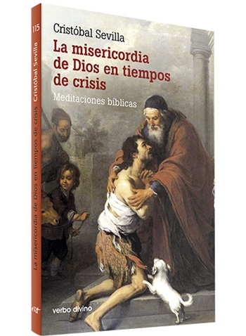 La misericordia de Dios en tiempo de crisis. Meditaciones bíblicas