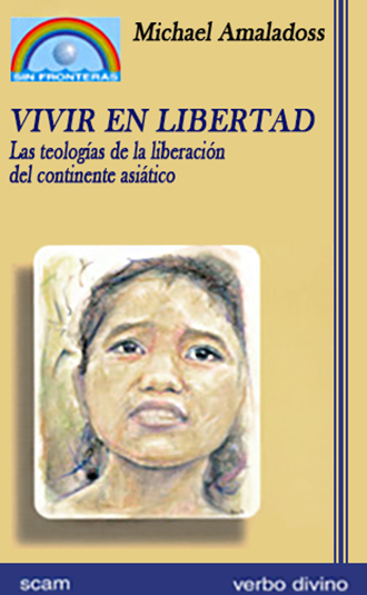 Vivir en libertad. Las teologías de la liberación del continente asiático