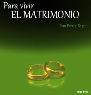 Para vivir el matrimonio. (Tapa blanda/22x21 cm)