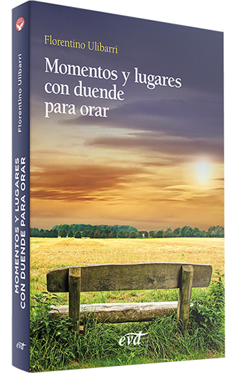 Momentos y lugares con duende para orar