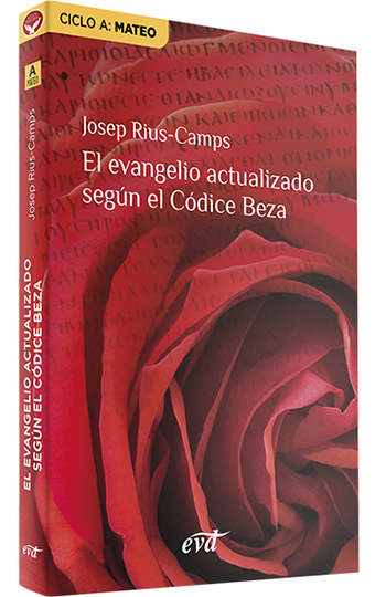 El evangelio actualizado según el Códice Beza. Ciclo A: Mateo