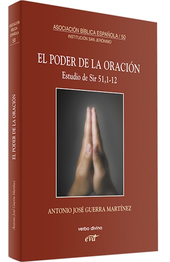 El poder de la oración. Estudio de Sir 51, 1-12
