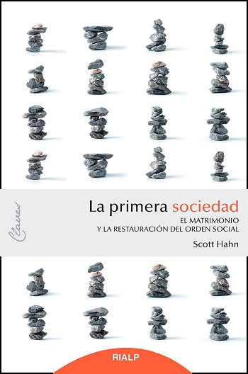 La primera sociedad: El matrimonio y la restauración del orden social