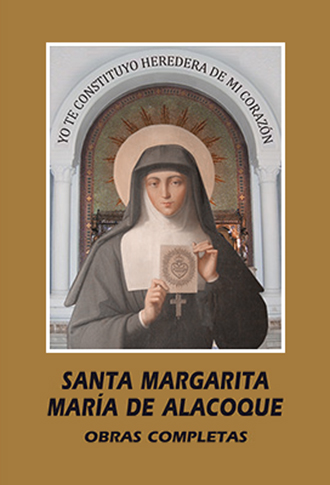 Santa Margarita María de Alacoque. Obras Completas