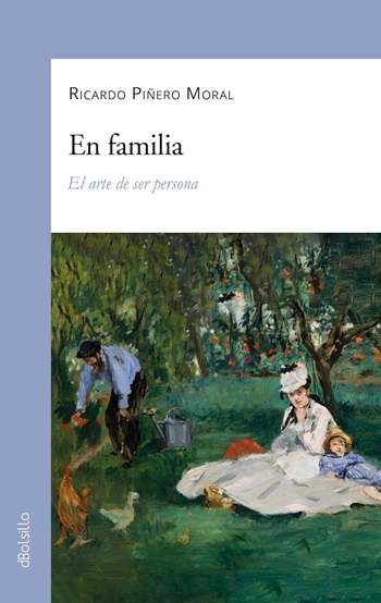 En familia: El arte de ser persona. (Tapa blanda/12x19 cm)