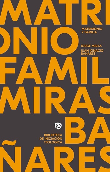 Matrimonio y familia. (Tapa blanda/13x20 cm)