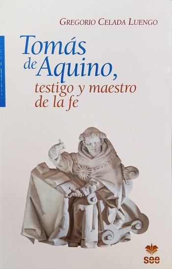 Tomás de Aquino, testigo y maestro de la fe. (Tapa blanda/14,7x22,5 cm)