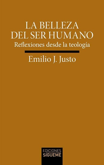 La belleza del ser humano: Reflexiones desde la teología. (Tapa blanda/12x19 cm)