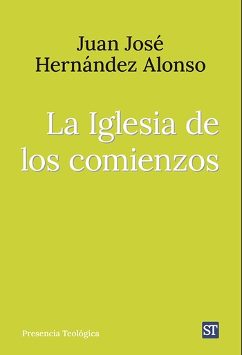 La Iglesia de los comienzos. (Tapa dura/14,3x21,3 cm)