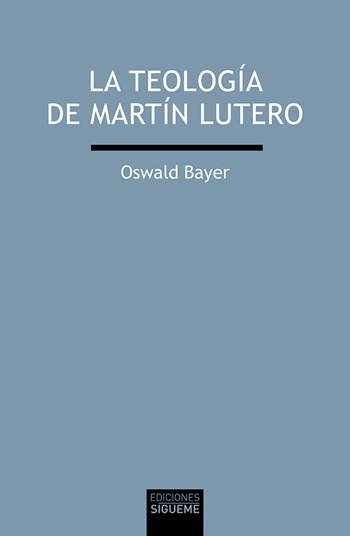 La teología de Martín Lutero. (Tapa blanda/15x23 cm)