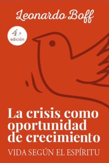 La crisis como oportunidad de crecimiento. Vida según el Espíritu. (Tapa blanda/14x21 cm)