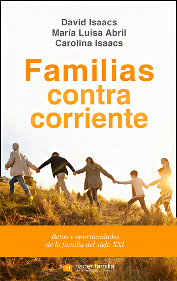 Familias contra corrientes. Retos y oportunidades de la familia del siglo XXI (Tapa blanda/12x19cm)