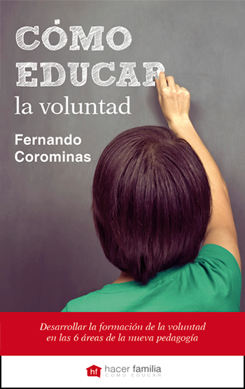 Cómo educar la voluntad. (Tapa blanda/12x19cm)