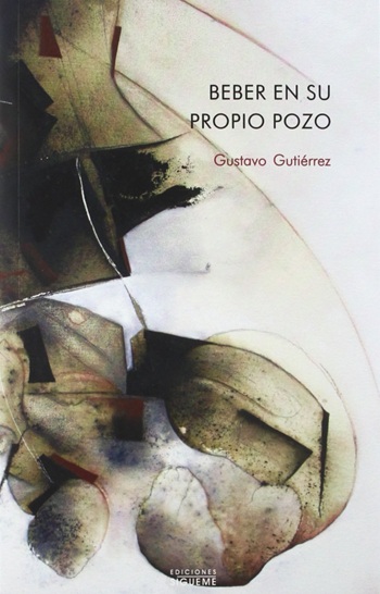 Beber en su propio pozo. (Tapa blanda/13,5x21 cm)