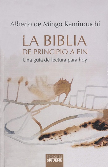 La Biblia de principio a fin. Una guía de lectura para hoy. (Tapa blanda/16x23 cm)