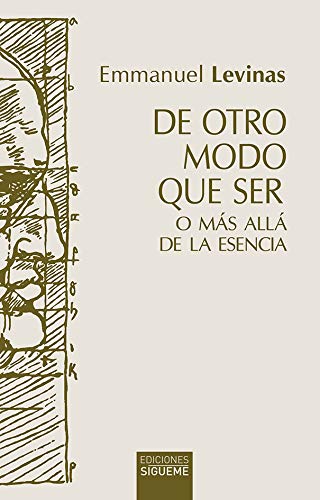 De otro modo que ser o mas allá de la esencia. (Tapa dura/22x14 cm)