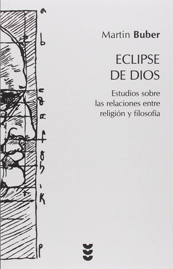 Eclipse de Dios. Estudios sobre las relaciones entre religión y filosofía. (Tapa blanda/13,5x21 cm)