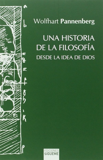 Una historia de la filosofía desde la idea de Dios. (Tapa blanda/13,5x21 cm)