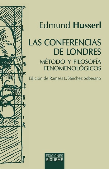 Las conferencias de Londres: Método y filosofía fenomenológicos. (Tapa blanda/13,5x21 cm)