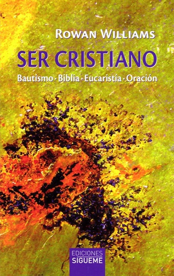 Ser cristiano: Bautismo-Biblia-Eucaristía-Oración. (Tapa blanda/12x19 cm)