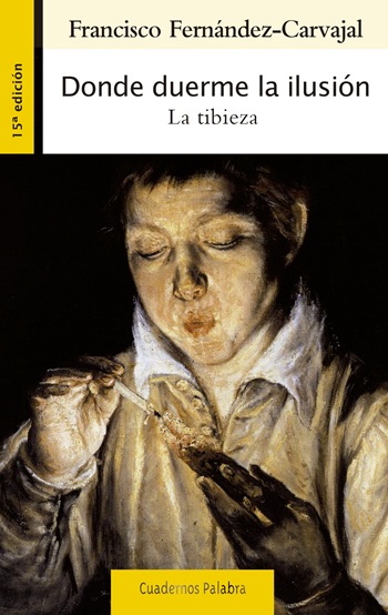 Donde duerme la ilusión. La tibieza (Tapa blanda/12x19xcm)