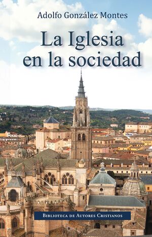 La Iglesia en la sociedad. (Tapa dura/13x20 cm)