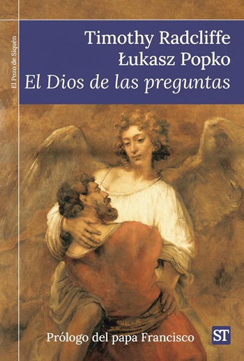 El Dios de las preguntas: Prólogo del papa Francisco. (Tapa blanda/14,5x21,5 cm)