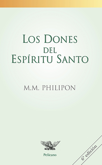 Los dones del Espíritu Santo (Tapa blanda/13,5x21,5cm)