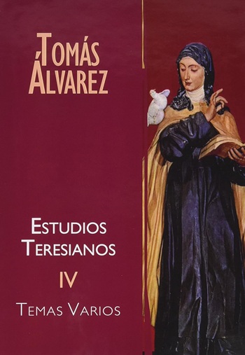 Estudios Teresianos IV. Temas varios. (Tapa dura/14x21,7 cm)