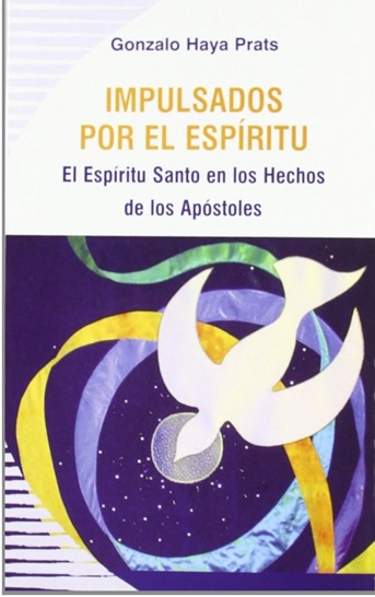 Impulsados por el Espíritu. El Espíritu Santo en los Hechos de los Apóstoles. (Tapa blanda/13,5x21 cm)