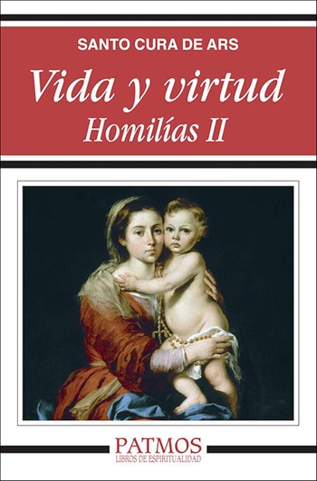 Vida y virtud. Homilías II. (Tapa blanda/12,7x19 cm)