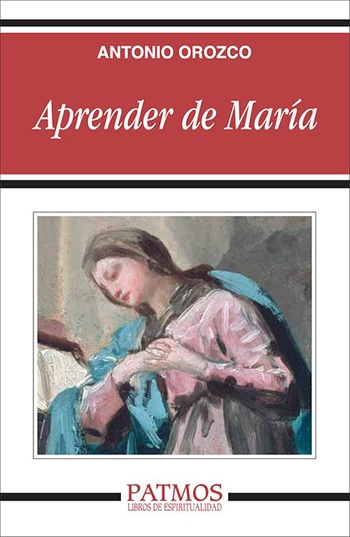 Aprender de María. (Tapa blanda/12,7x19 cm)