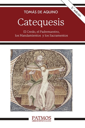 Catequesis: El Credo, el Padrenuestro, los Mandamientos y los Sacramentos. 5ta edición. (Tapa blanda/12,3x19 cm)