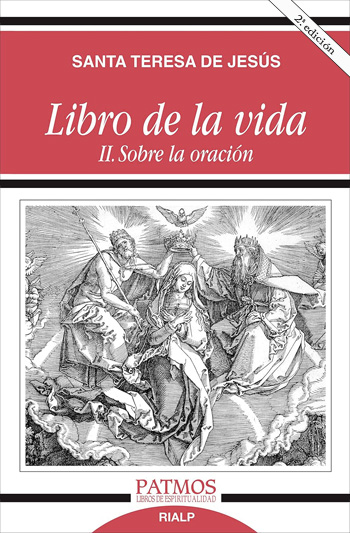 Libro de la vida. II. Sobre la oración. 2da edición. (Tapa blanda/12,3x19 cm)